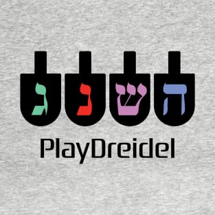 Play Dreidel T-Shirt